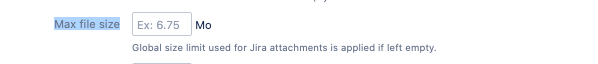 Maximum File size for Jira attachments Attachment max size in Jira